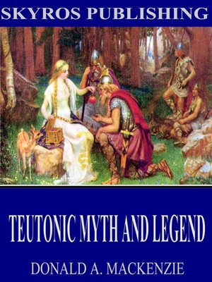 cover image of Teutonic Myth and Legend